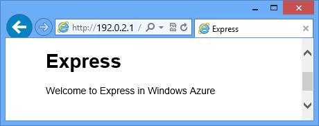 Ein Browserfenster, die Seite enthält 'Welcome to Express in Azure'