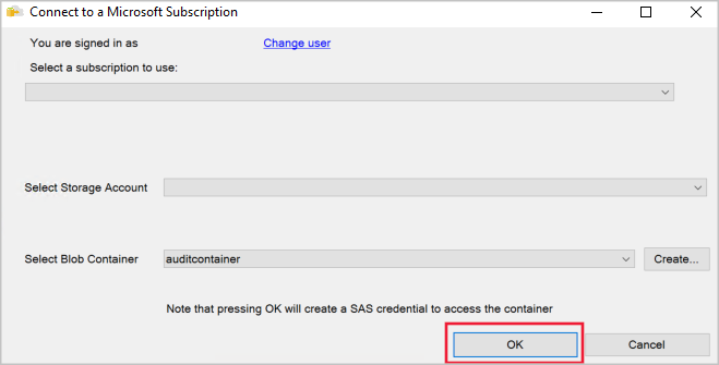 Select Azure subscription, storage account, and blob container.