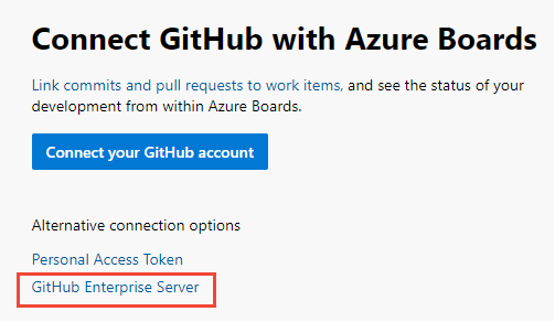 Prima connessione, opzione GitHub Enterprise Server.