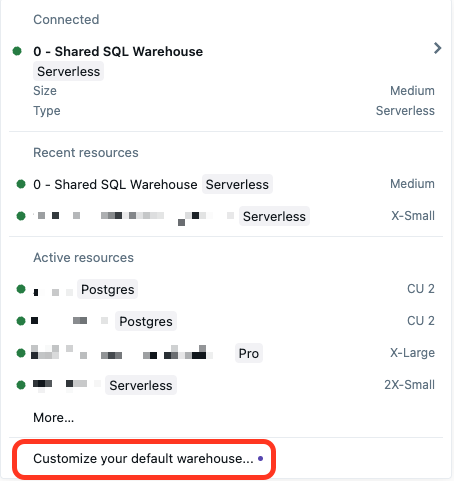 リストの下部に既定のウェアハウスをカスタマイズするオプションが表示されている SQL ウェアハウスのドロップダウン メニュー。