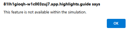 Captura de ecrã do ecrã pop-up que indica que esta funcionalidade não está disponível na simulação.