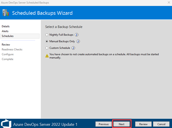 屏幕截图显示所选备份计划并突出显示了“下一步”按钮。